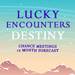 Lucky Encounters Destiny